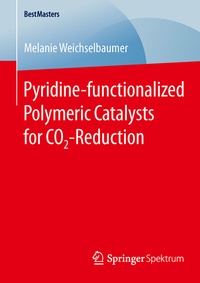 Abbildung von: Pyridine-functionalized Polymeric Catalysts for CO2-Reduction - Springer Spektrum