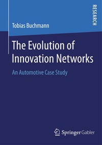 Abbildung von: The Evolution of Innovation Networks - Springer Gabler