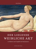 Cover: Der liegende weibliche Akt in Malerei und Graphik der Renaissance - Michael Imhof Verlag