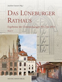 Enlarge image Cover: Das Lüneburger Rathaus - Michael Imhof Verlag