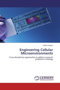 Enlarge image Cover: Engineering Cellular Microenvironments - LAP Lambert Academic Publishing