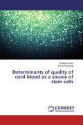 Cover: Determinants of quality of cord blood as a source of stem cells - LAP Lambert Academic Publishing