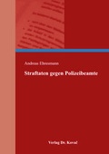 Cover: Straftaten gegen Polizeibeamte - Kovac, Dr. Verlag