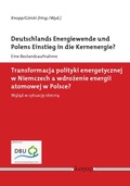 Cover: Deutschlands Energiewende und Polens Einstieg in die Kernenergie? - Logos Berlin