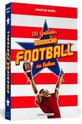 Cover: 111 Gr&uuml;nde, American Football zu lieben - Schwarzkopf & Schwarzkopf