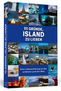 Abbildung von: 111 Gründe, Island zu lieben - Schwarzkopf & Schwarzkopf