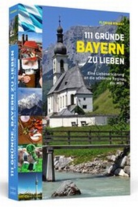 Abbildung von: 111 Gründe, Bayern zu lieben - Schwarzkopf & Schwarzkopf