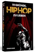 Cover: 111 Gr&uuml;nde, HipHop zu lieben - Schwarzkopf & Schwarzkopf
