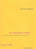 Cover: Ins Abstrakte treiben - Edition Korrespondenzen