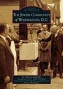 Cover: The Jewish Community of Washington, D.C. - Arcadia Publishing (SC)
