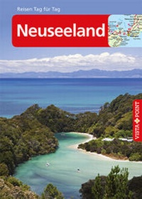 Abbildung von: Neuseeland - VISTA POINT Reiseführer Reisen Tag für Tag - Vista Point