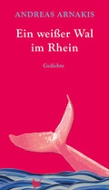 Cover: Ein wei&szlig;er Wal im Rhein - Gr&ouml;&szlig;enwahn Verlag