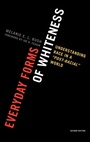 Cover: Everyday Forms of Whiteness - Rowman & Littlefield Publishers