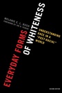Cover: Everyday Forms of Whiteness - Rowman & Littlefield Publishers
