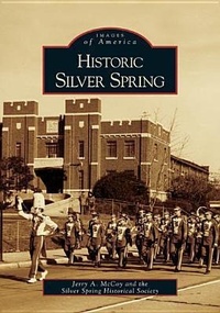 Enlarge image Cover: Historic Silver Spring - Arcadia Publishing (SC)