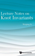 Cover: Lecture Notes On Knot Invariants - World Scientific Publishing Co Pte Ltd
