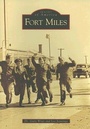 Cover: Fort Miles - Arcadia Publishing (SC)