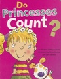 Cover: Do Princesses Count? - Rising Moon Books for Young Readers