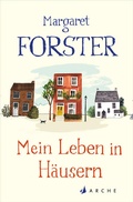 Cover: Mein Leben in H&auml;usern - Arche