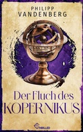 Cover: Der Fluch des Kopernikus - Bastei L&uuml;bbe