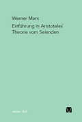 Cover: Einf&uuml;hrung in Aristoteles' Theorie vom Seienden - Meiner