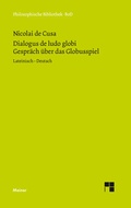 Cover: Dialogus de ludo globi. &Uuml;ber das Globusspiel - Meiner