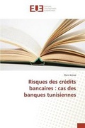 Cover: Risques Des Credits Bancaires - Omniscriptum