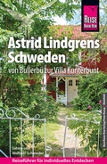 Abbildung von: Reise Know-How Reiseführer Astrid Lindgrens Schweden - von Bullerbü zur Villa Kunterbunt - Reise Know-How Verlag Peter Rump GmbH