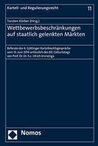 Abbildung von: Wettbewerbsbeschränkungen auf staatlich gelenkten Märkten - Nomos