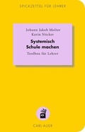 Cover: Systemisch Schule machen - Carl-Auer Verlag