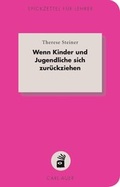 Cover: Wenn Kinder und Jugendliche sich zur&uuml;ckziehen - Carl-Auer Verlag
