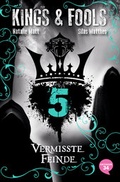 Cover: Kings & Fools 5. Vermisste Feinde - Oetinger
