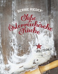 Abbildung von: Süße Österreichische Küche - Braumüller Verlag