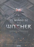 Cover: El mundo de The Witcher : compendio del videojuego - Norma Editorial, S.A.