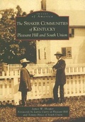 Cover: The Shaker Communities of Kentucky - Arcadia Publishing (SC)