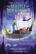 Cover: The League of Beastly Dreadfuls Book 2: The Dastardly Deed - Random House Books for Young Readers