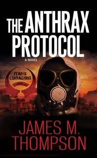 Enlarge image Cover: The Anthrax Protocol - Pinnacle Books