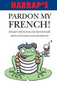 Abbildung von: Pardon My French! - Chambers