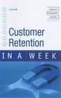 Cover: Customer Retention in a Week - John Murray Learning