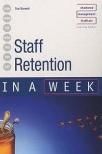 Enlarge image Cover: Staff Retention in a Week - John Murray Learning