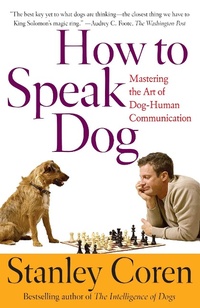 Enlarge image Cover: How to Speak Dog - Simon & Schuster Ltd