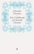 Cover: The Childhood of Edward Thomas - Faber & Faber