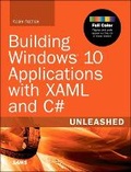 Cover: Building Windows 10 Applications with XAML and C# Unleashed - Sams Publishing