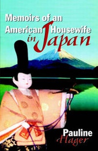 Abbildung von: Memoirs of an American Housewife in Japan - Six Star Publishing