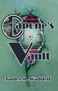 Cover: Capone's Vault - Six Star Publishing