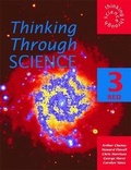 Cover: Thinking Through Science: Red Pupil's Book Bk. 3 - Hodder Murray