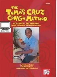 Abbildung von: Cruz, Tomas Conga Method Volume 1 - Beginning - Mel Bay Publications,U.S.