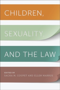 Abbildung von: Children, Sexuality, and the Law - New York University Press