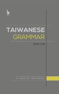 Abbildung von: Taiwanese Grammar - Greenhorn Media
