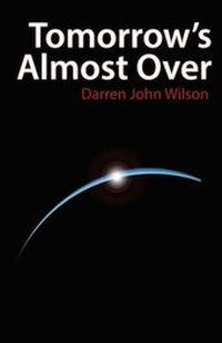 Enlarge image Cover: Tomorrow's Almost Over - Code Unknown